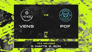 VENUS vs PCIFIC Esports | 2. Lig | 2024 Yaz Mevsimi | 3. Hafta 2. Gün