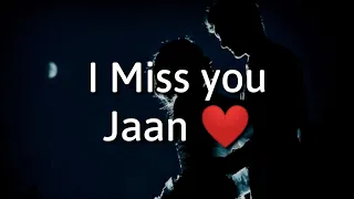 I Miss You Jaan ❤️ Very Heart Touching Sad Shayari ❤️ Sad Broken heart Shayari ❤️ Love Shayari