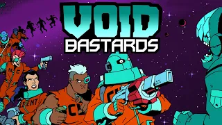 Void Bastards - Time of Death