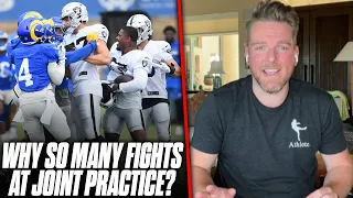 Pat McAfee Talks Why There Are So Many NFL Practice Fights Happening..