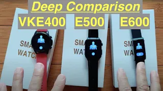 Compared: VKE400/E500/E600 Health Focused IP68 ECG/HR/BP/HRV/BloodGlucose/BodyTemp/SpO2 Smartwatches