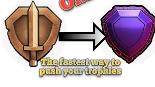 5 tips to push your trophies faster  in Clash of clans