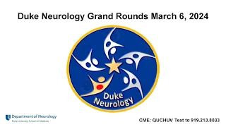 Duke Neurology Grand Rounds - March 6, Rajiv Ratan, MD, PhD