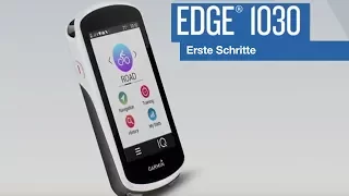 Garmin Edge® 1030 Tutorial – Erste Schritte