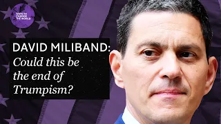 Could this be the end of Trumpism? - David Miliband