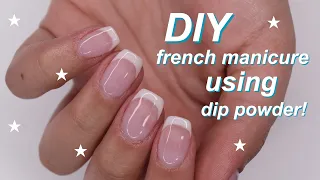 DIY french manicure tutorial using DIP powder!