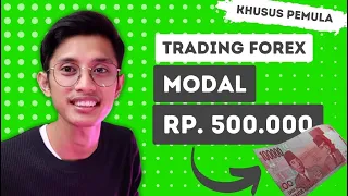 Cara Trading Forex dengan modal 500 ribu