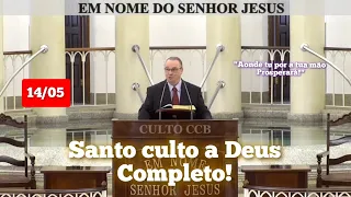 Culto Online CCB Completo deste Domingo hoje dia 14/05