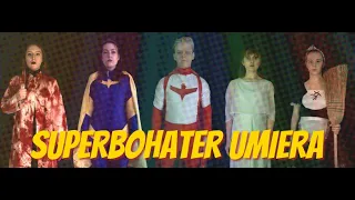 SUPERBOHATER UMIERA - SPEKTAKL STANDBY STUDIO (COVID)