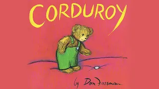 Corduroy - Book Read Aloud