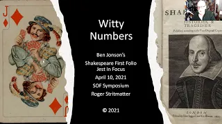 Roger Stritmatter – Witty Numbers: Ben Jonson’s Shakespeare First Folio Jest in Focus