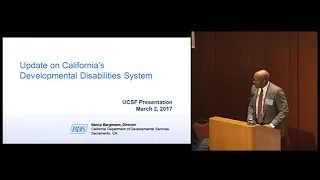 Update on California’s Intellectual and Developmental Disabilities Systems and Services