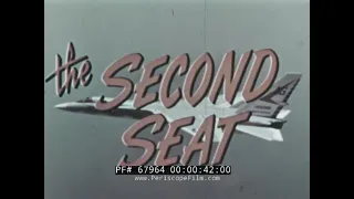 "THE SECOND SEAT"  1960s U.S. NAVY AVIATION OFFICER RECRUITING FILM  PENSACOLA, FLORIDA 67964