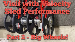 Krazy Kanucks Performance Visit with Velocity Sled Performance - Part 2 - BIG WHEELS!!!!!!
