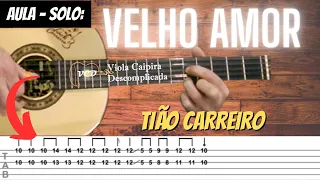 Velho Amor - Tião Carreiro e Pardinho - Solo de Viola