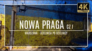 WARSZAWA [4K] – NOWA PRAGA CZ. I – ZAKOCHAJ SIĘ W WARSZAWIE! (#26 z cyklu „dzielnica po dzielnicy”)