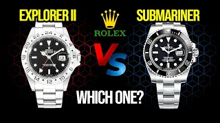 Rolex Submariner VS Rolex Explorer II - Which One Is For You