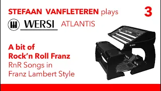 A little bit of Rock n' Roll Franz - Stefaan Vanfleteren / Wersi Atlantis SN3