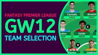 GW12 TEAM SELECTION | 2 FREE TRANSFERS | FANTASY PREMIER LEAGUE TIPS 2021/22 | FPL MINUTE