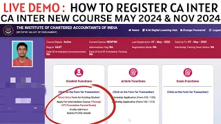 Live Demo :- How to Register CA Intermediate New course May 2024 & November 2024 | Full New Process