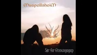 Muspellsheim - Sør for Ginnungagap (Full Demo) 1997