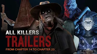 Dead by daylight All Killers Trailers | Chapter 14 - Chapter 23 | DBD Killer