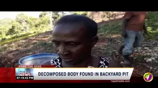 Decomposed Body Found in Backyard Pit (TVJ News) FEB 24 2019