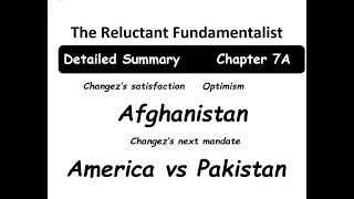 The Reluctant Fundamentalist - Detailed Summary and Critical Analysis II Chapter 7 A II Asghar Khan