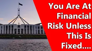 You Are At Financial Risk Unless This Is Fixed....