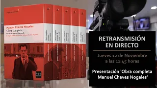 Retransmisión presentación Obra Completa Manuel Chaves Nogales