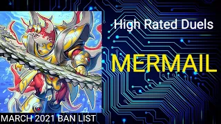 Mermail | March 2021 Banlist | High Rated Duels | Dueling Book | May 3 2021