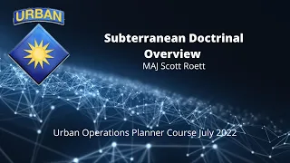 Subterranean Doctrinal Overview