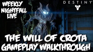 Destiny: The Dark Below | "The Will Of Crota" Weekly Nightfall Strike Walkthrough Gameplay PS4