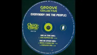 Groove Collective – Everybody (We The People) (Fabuloso Dub)