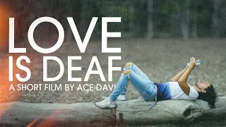 Love Is Deaf | Short Drama Film