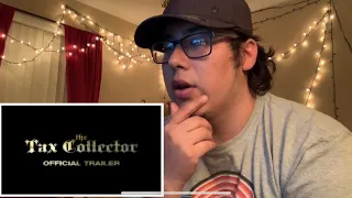 The Tax Collector - Official Trailer (Reaction)