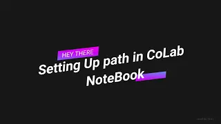 Creating and Setting-up Path to Working Directory in Google Colab Notebook