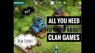 Clash of Clans: Introducing Clan Games | All about Clan Games ✔