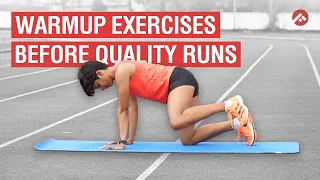 Warm-Up Exercises Before Quality Runs | Workout for Runners