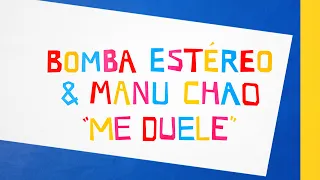 Bomba Estéreo & Manu Chao - Me Duele (Official Video)