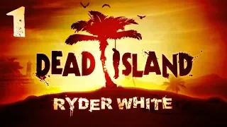 Dead Island: Ryder White Campaign - HD Walkthrough Part 1 - The Crash