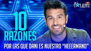 10 razones por las que Dani Martínez es nuestro HEEERMANO | Got Talent España 2021