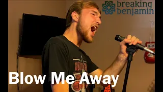 Breaking Benjamin - Blow Me Away - Full Cover by Chance Battenberg