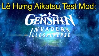 Lê Hưng Aikatsu Test GenshinFX Invaders Mod (≈40 Minutes) | Chicken Invaders Universe Version 134.1