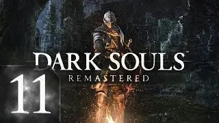 Dark Souls: Remastered - Прохождение #11