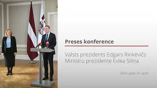 24.04.2024. Valsts prezidenta E. Rinkēviča un Ministru prezidentes E. Siliņas preses konference