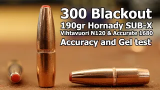 300 BLK - 190gr Hornady SUB-X with N120 and 1680