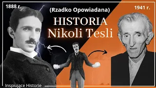 Nikola Tesla - (Rzadko Opowiadana) Historia Nikoli Tesli.