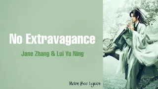 [Eng Sub] No Extravagance (无华)- Jane Zhang,  Lui Yu Ning | 有翡Legend of Fei OST | Melon Bee Lyrics