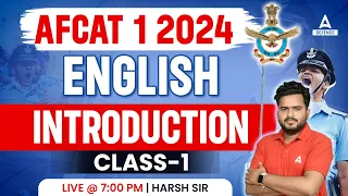 AFCAT 1 2024 English Classes | Introduction Class-1 | AFCAT English Preparation 2023 | By Harsh Sir